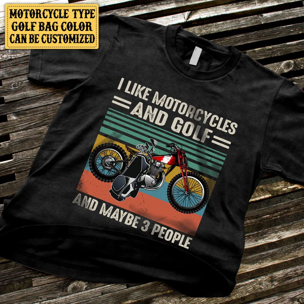Personalized I Like Motorcycles And Golf Shirt