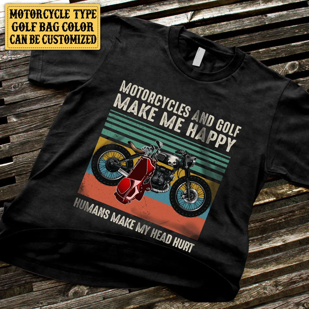 Personalized Motorcycles And Golf Make Me Happy Vintage Shirt