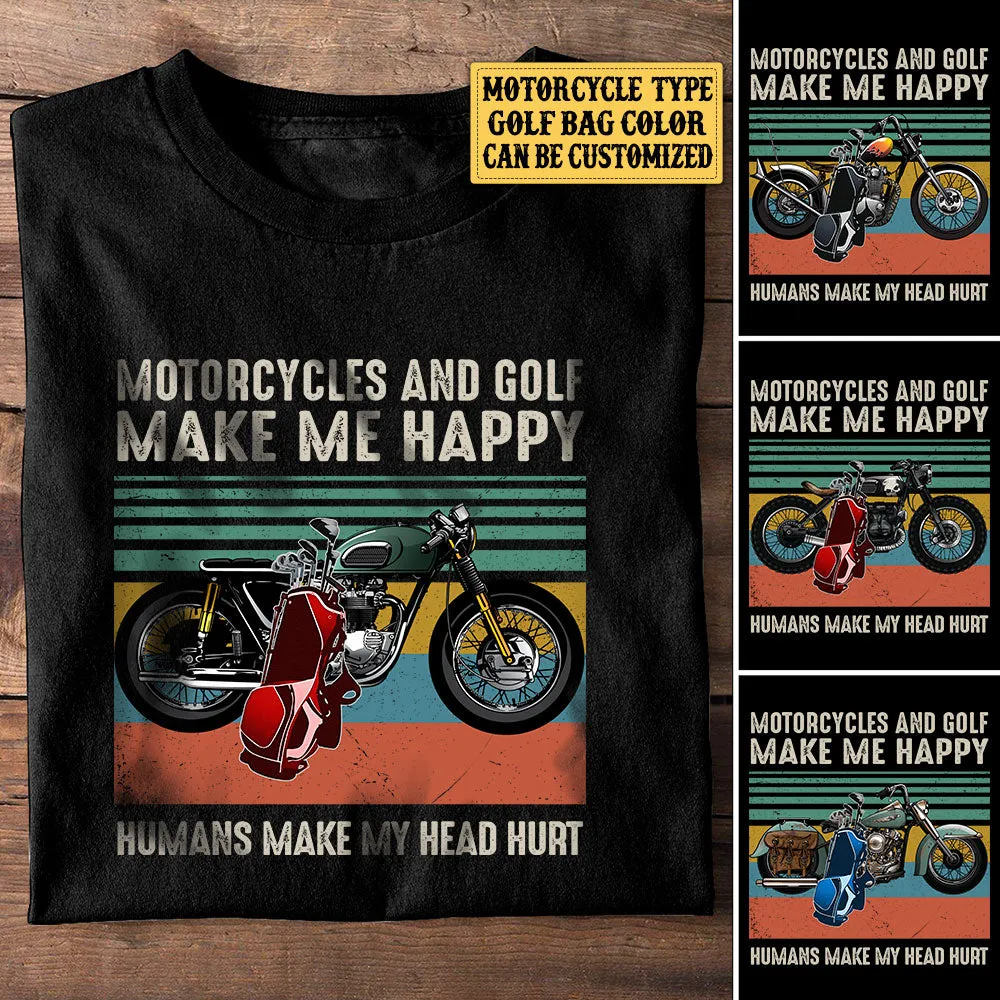 Personalized Motorcycles And Golf Make Me Happy Vintage Shirt
